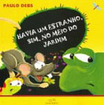 Havia um Estranho, Sim, no Meio do Jardim