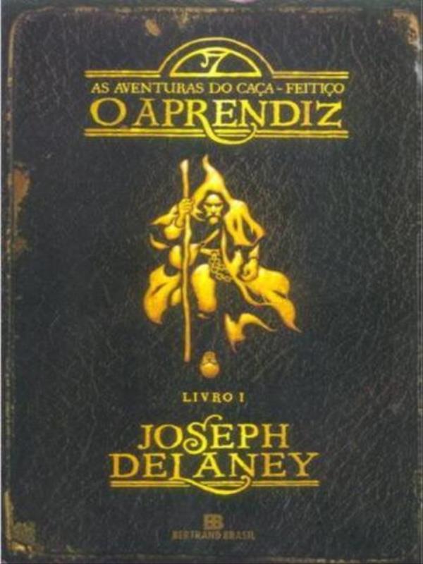 O Aprendiz (Vol. 1 as Aventuras do Caça-Feitiço) - Vol. 1