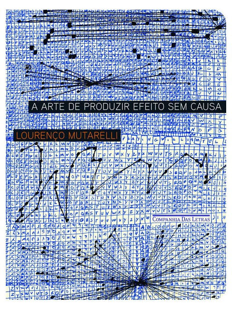 A Arte de Produzir Efeito sem Causa