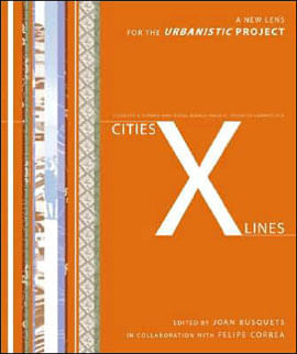Cities - X Lines - Approaches To City And Open Territory Design
