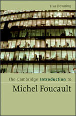 Cambridge Introduction To Michel Foucault, The