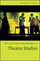 Cambridge Introduction To Theatre Studies, The
