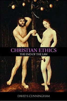 Christian Ethics - The End Of The Law