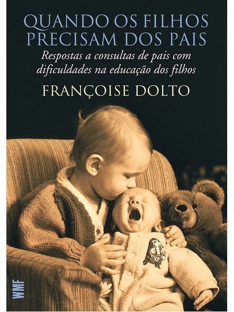 Quando os Filhos Precisam dos Pais