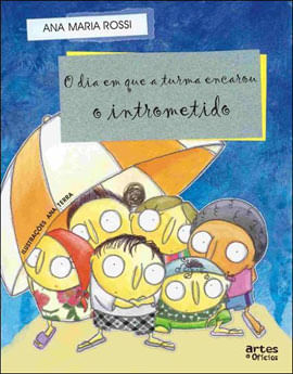 Dia em Que a Turma Encarou o Intrometido, o