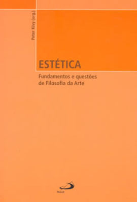 EstéTica: Fundamentos e QuestõEs de Filosofia da Arte