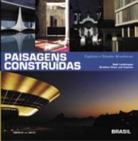 Paisagens Construidas - Capitais e Cidades Brasileiras