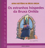 Os Estranhos HóSpedes da Bruxa Onilda