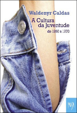 Cultura da Juventude: de 1950 a 1970