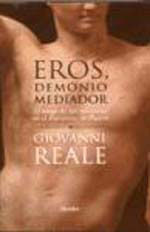 Eros, Demonio Mediador - El Juego de Las Mascaras En El Banquete de Platon