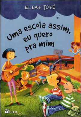 Uma Escola Assim, Eu Quero Pra Mim