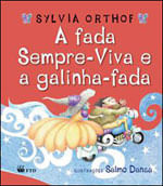 A Fada Sempre-Viva e a Galinha-Fada