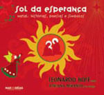 Sol da Esperança - Natal, Historias, Poesias e Simbolos