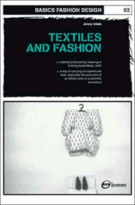 Basics Fashion Design - Textiles And Fashion
