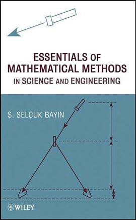 Capa do livro Essential Of Mathematical Methods In Science And Engineering de S. Selcuk Bayin