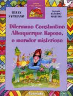 Dilermano Constantino Albuquerque Raposo, o Morador Misterioso