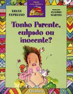 Tonho Parente, Culpado ou Inocente?