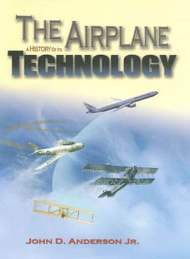 Airplane, The - a History Of Its Technology