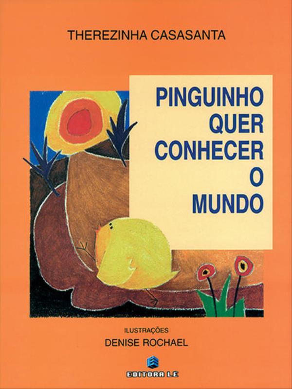 Pinguinho Quer Conhecer o Mundo