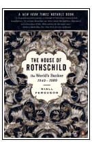 House Of Rothschild - The - The World'S Banker - 1849-1999 - Vol. 2