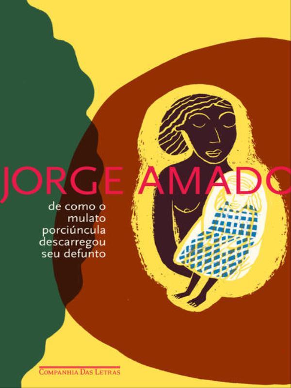 De Como o Mulato PorciúNcula Descarregou Seu Defunto