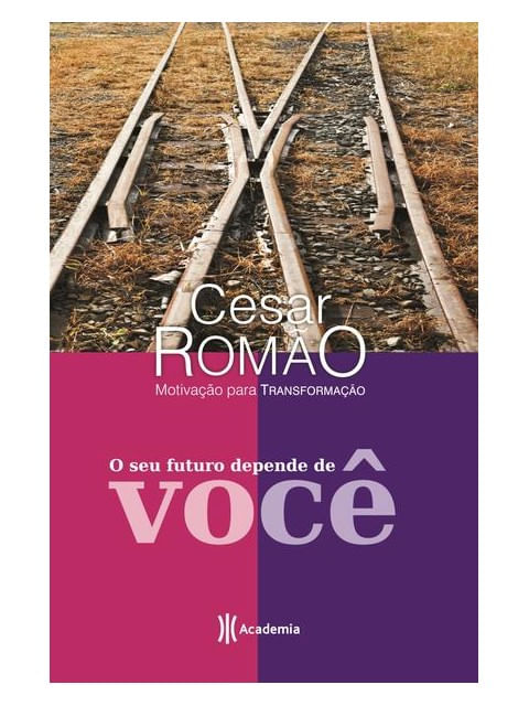 O Seu Futuro Depende de Você