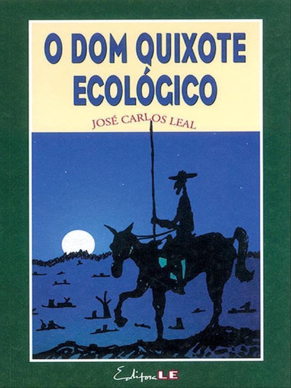 O Dom Quixote EcolóGico