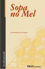 Sopa no Mel - Curiosidades da Lingua