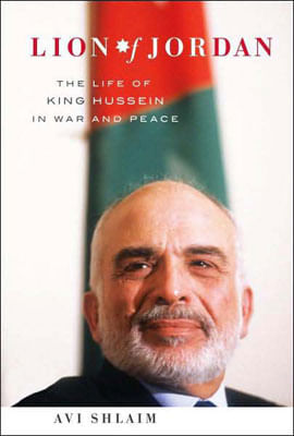 Lion Of Jordan - The Life Of King Hussein In War And Peace