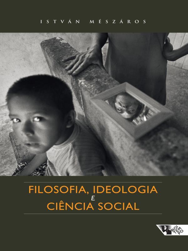 Filosofia, Ideologia e CiêNcia Social
