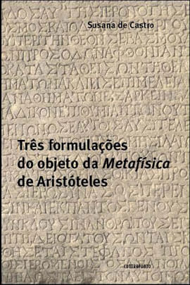 Tres FormulaçOes do Objeto da Metafisica de Aristoteles