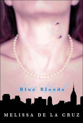 Blue Bloods Vol.1 - Blue Bloods