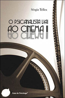 O Psicanalista Vai ao Cinema - Vol. 2