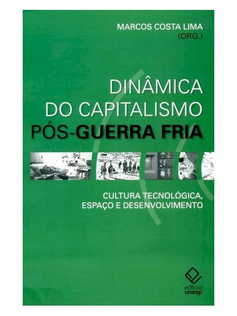 DinâMica do Capitalismo PóS-Guerra Fria