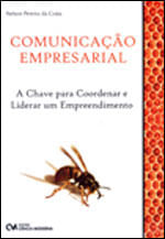 Comunicaçao Empresarial - a Chave para Coordenar e Liderar um Empreendimento