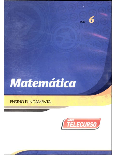 Matematica Dvd 6 - Novo Telecurso Ensino Fundamental - Aulas 26 a 30