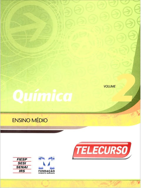 Novo Telecurso - Ensino Medio - Livro - Quimica - Vol. 2