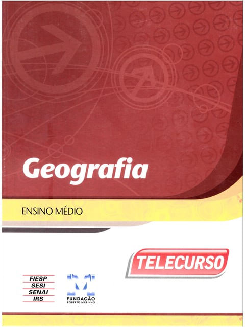 Novo Telecurso - Ensino Medio - Livro - Geografia - Aluno - Vol. Unico