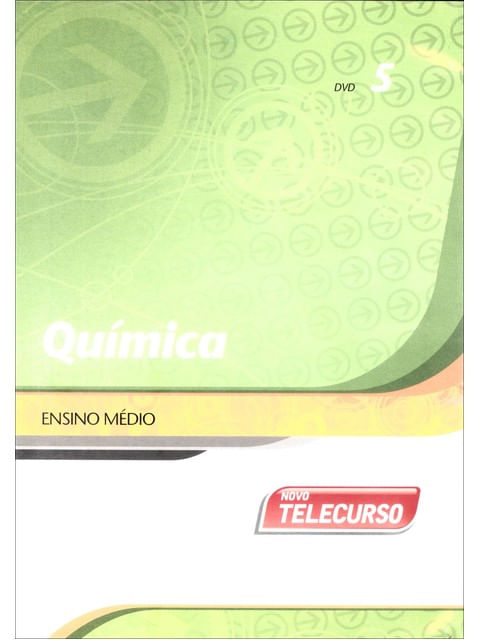 Quimica Dvd 5 - Novo Telecurso Ensino Medio - Aulas 41 a 50