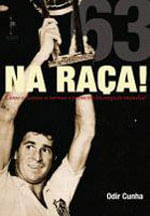 Na Raça - Como o Santos Se Tornou o Primeiro Bicampeao Mundial