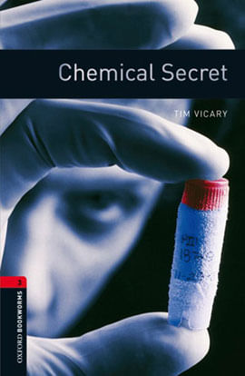 Chemical Secret - With Audio Cd - Level 3 - Oxford Bookworms Library - Third Edition