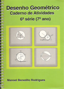 Desenho Geometrico - 7 º Ano - Caderno de Atividades