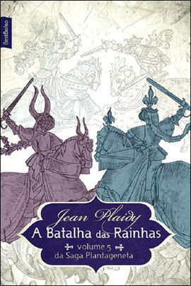 Batalha das Rainhas, a - Coleçao Saga Plantageneta - Vol. 5 - Livro de Bolso