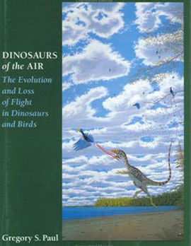 Dinosaurs Of The Air - The Evolution And Loss Of Fight In Dinosaurs And Birds