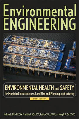 Environmental Engineering Vol.3 - Environmental Health And Safety For Municipal Infrastructure, Land