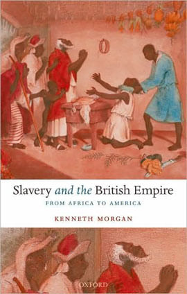 Slavery And The British Empire - From Africa To America