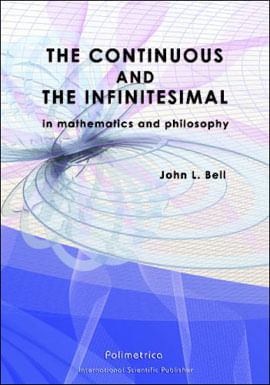 Continuous And The Infinitesimal In Mathematics And Philosophy, The
