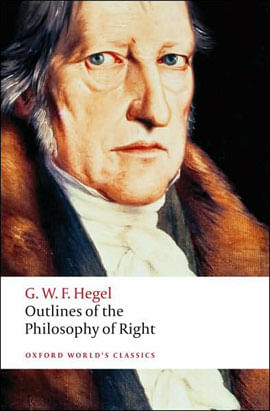 Outlines Of The Philosophy Of Right - Oxford World'S Classics