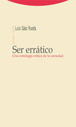Ser Erratico - Una Ontologia Critica de La Sociedad