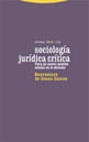 Sociologia Juridica Critica - para Un Nuevo Sentido Comun En El Derecho